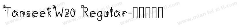TanseekW20 Regular字体转换
